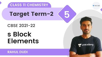 s- Block Elements | Part-5 | Target Term-2 | Class 11 Chemistry | Unacademy Class 11&12 | Rahul Dudi