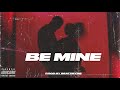 Afrobeat x Dancehall Type Beat " BE MINE " |  Afroswing Instrumental (Ft. Kojo Funds & B Young )