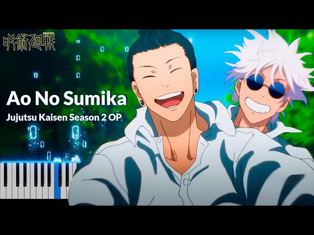 Jujutsu Kaisen Season 2 OP/Opening -『Ao no sumika』 - piano tutorial