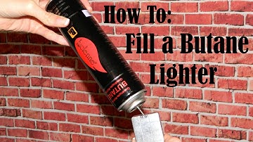 How to Fill a Butane Lighter
