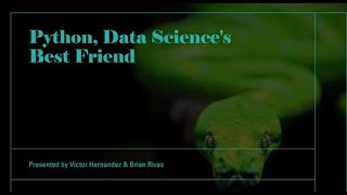 Python, Data Sciences Best Friend