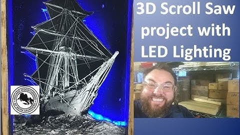 3D Scroll Saw project with LED Lighting