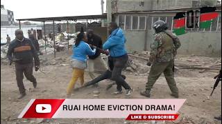 See What Happened when police stormed Ruai homestead to enforce eviction order