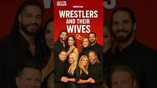 Wrestlers and Their Wives💍 #shorts