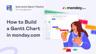 How to Build a Gantt Chart in monday.com