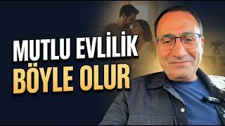 Mutlu Evlilik Böyle Olur