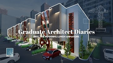 GRADUATE ARCHITECT DAIRIES | My First Lumion Animation