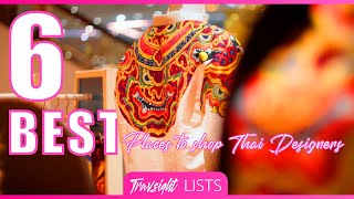 6 Best Places for Shopping Thai Fashion Designers | Bangkok, Thailand Travel