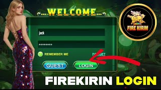 FireKirin Login 2025: How to Login Sign In FireKirin Account Online