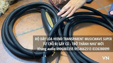Độ Dây Loa Hiend Hơn 20 Triệu Nhãn Hiệu Transparent Musicwave Super Cũ Thành Mới