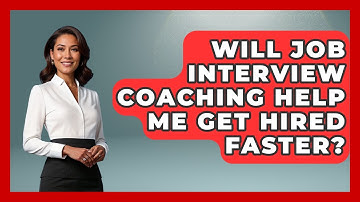 Will Job Interview Coaching Help Me Get Hired Faster? | Job Interview Pro Skills News
