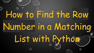 How to Find the Row Number in a Matching List with Python