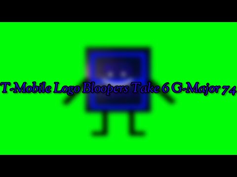 (READ THE DESC AND I'M BACK) T-Mobile Logo Bloopers Take 6 G-Major 74