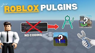 The Best Roblox Studio Plugins Used By Pro Developers
