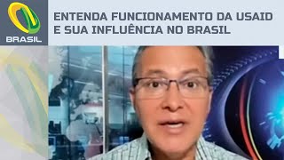 Understand how USaid works and the US's influence in Brazil