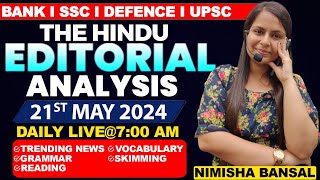 Editorial Analysis | 21st May ,2024 | Vocab, Grammar, Reading, Skimming | Nimisha Bansal