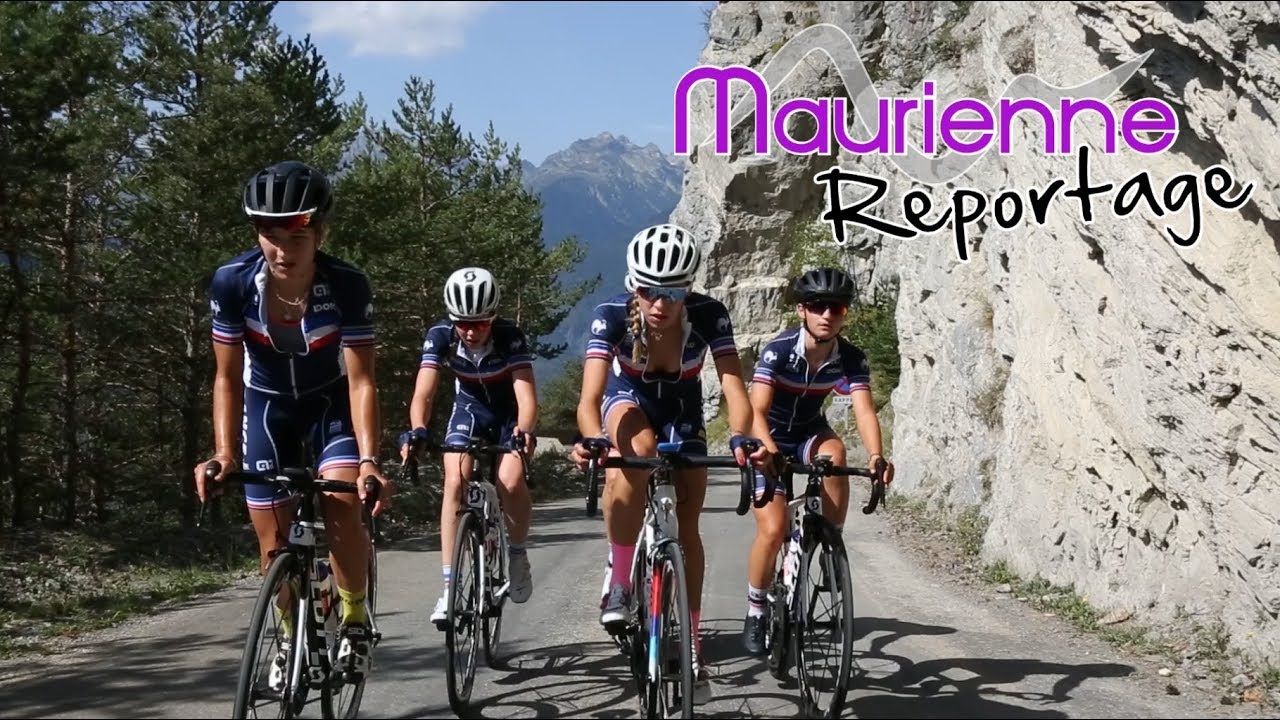 Maurienne Reportage #135 - Stage de l’Équipe de France Femmes Route