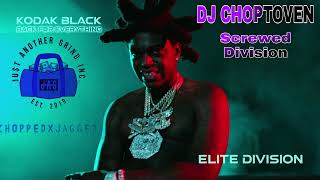 Kodak Black - Elite Division (Official Audio) Chopped \& Screwed