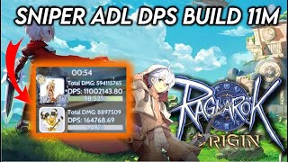 Ragnarok Origin - Sniper ADL Build DPS 11m