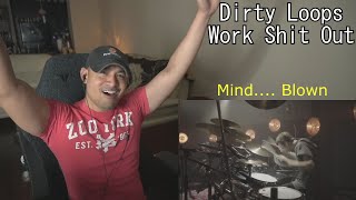 Dirty Loops - Work Shit Out (Reaction/Birthday Request)