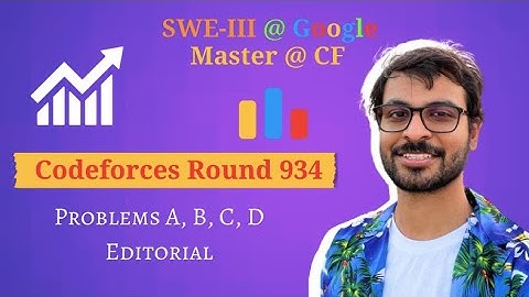 Codeforces Round 934 Problems A to D Editorial | Live coding
