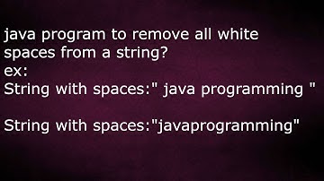 Remove white spaces from a String in java by java temple