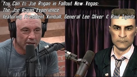 You Can Listen to Joe Rogan in Fallout New Vegas: The Experience ft. Kimball, General Oliver & Raul