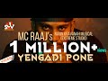 Yengadi Pone - Mc Raaj | PLSTC.CO 2020