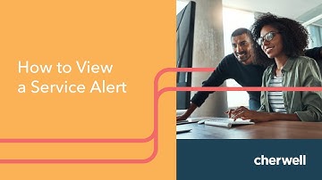 How to View Service Alerts in the Cherwell Support Portal