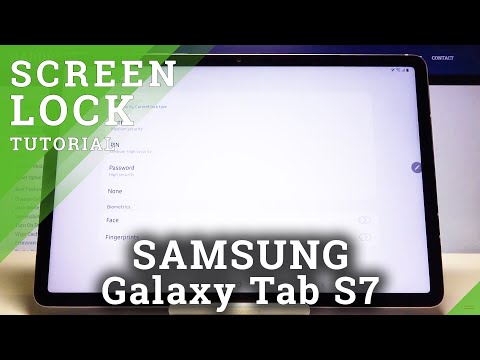 How to Set Up Screen Lock on SAMSUNG Galaxy Tab S7 – Change Screen Lock