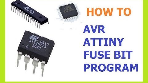How To Program ATMEGA 8,16,328 Attiny and Fuse Bit
