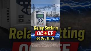 CSE NEX-I 350 Relay | Overcurrent & Earth Fault Relay Settings Explained, #viral #shorts #trending