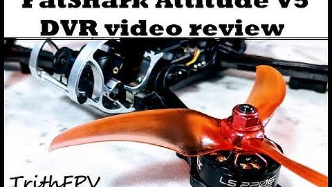 FatShark Attitude V5 - DVR Raw Flight