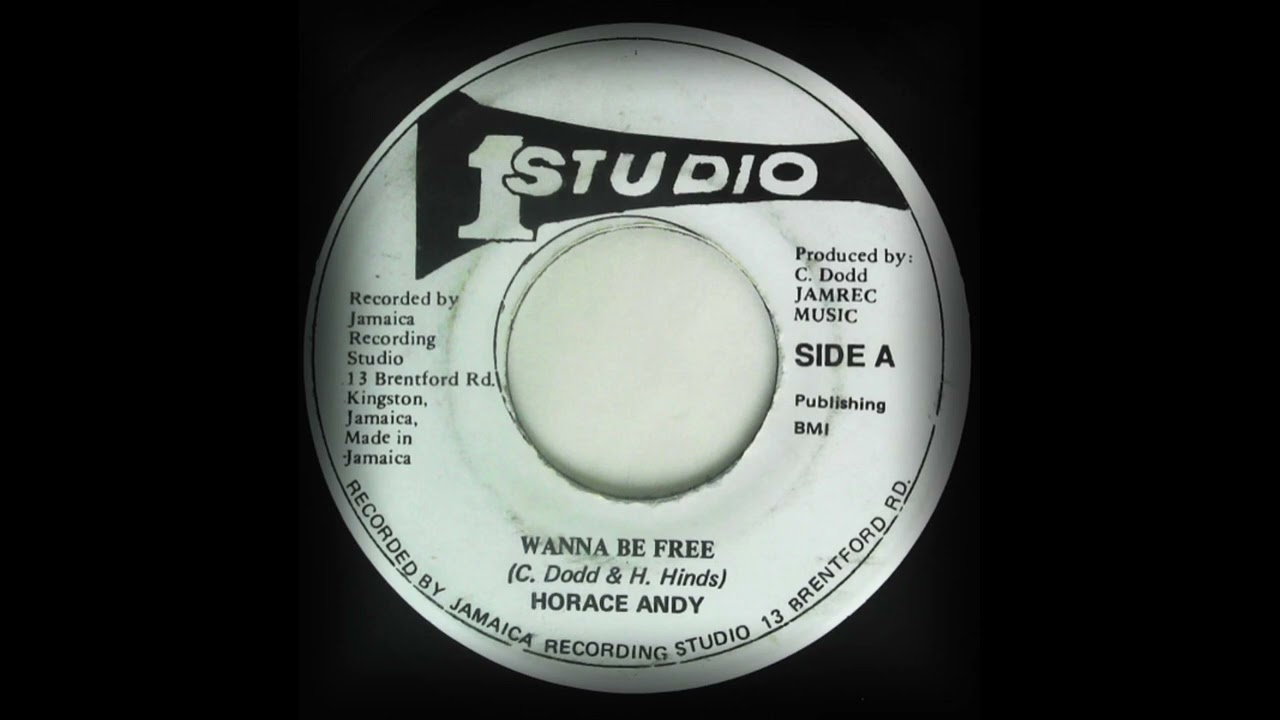 horace andy / wanna be free 7inch lp　美品 Horace Andy - Wanna Be Free (Studio One) - YouTube