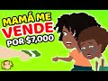 Mamá ME VENDE por 7,000 Dólares a los Vecinos 😱 Chistes