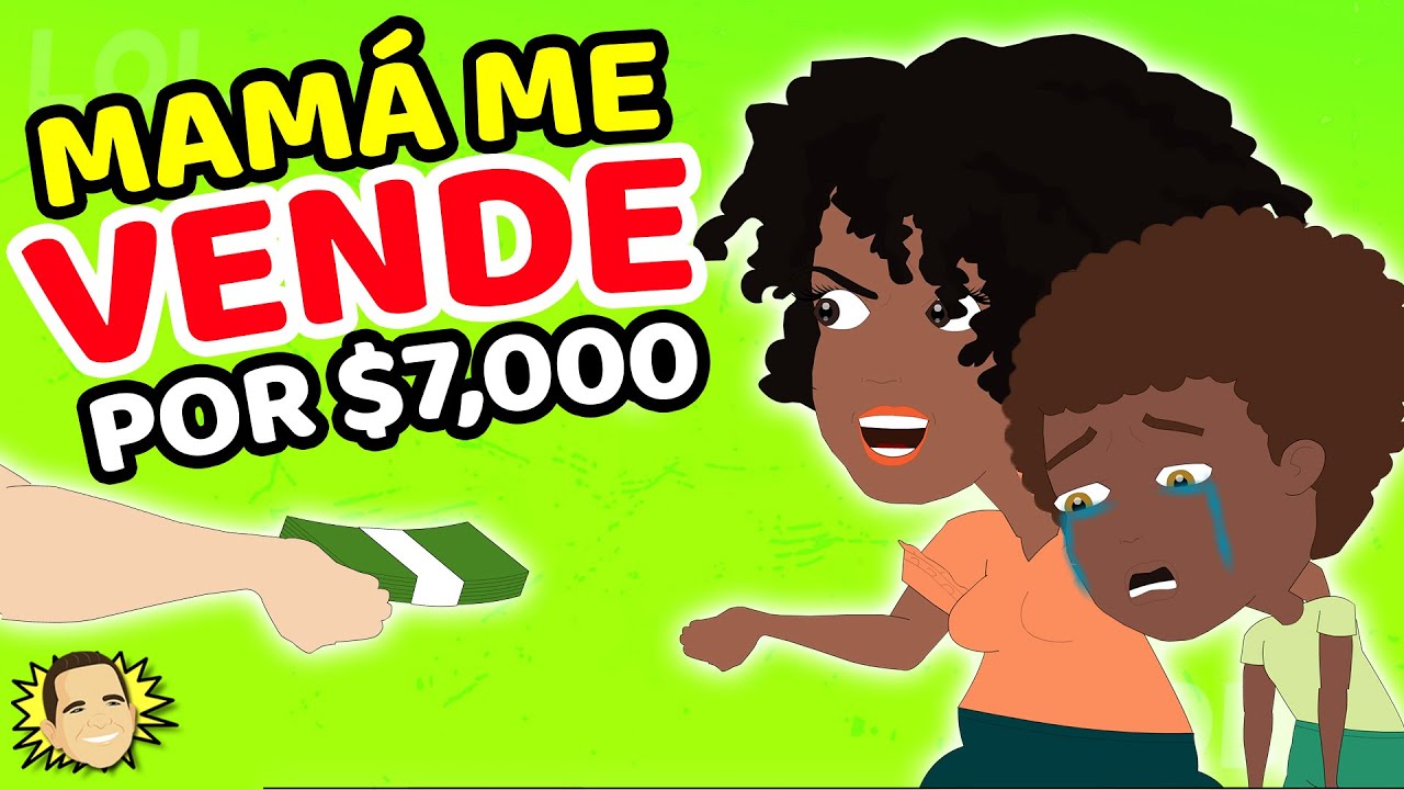 Mamá ME VENDE por 7,000 Dólares a los Vecinos 😱 Chistes