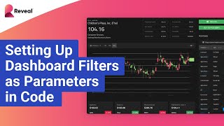 Setting Up Dashboard Filters as Parameters in Code in Reveal BI