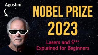 Nobel Prize in Physics 2023 Explained: The Fastest Light (Pulses) Ever Made.