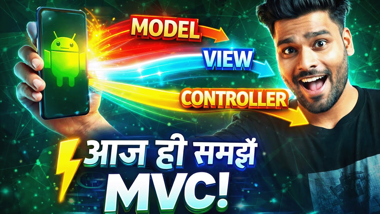 MVC in Android | Why Beginners Get It Wrong? Hindi