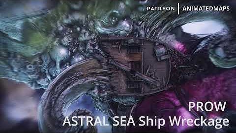 Animated Dungeon Maps - ASTRAL SEA Ship Wreckage Prow Battle Maps Preview