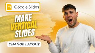 How To Make Google Slides Vertical (Layout Guide 2026)