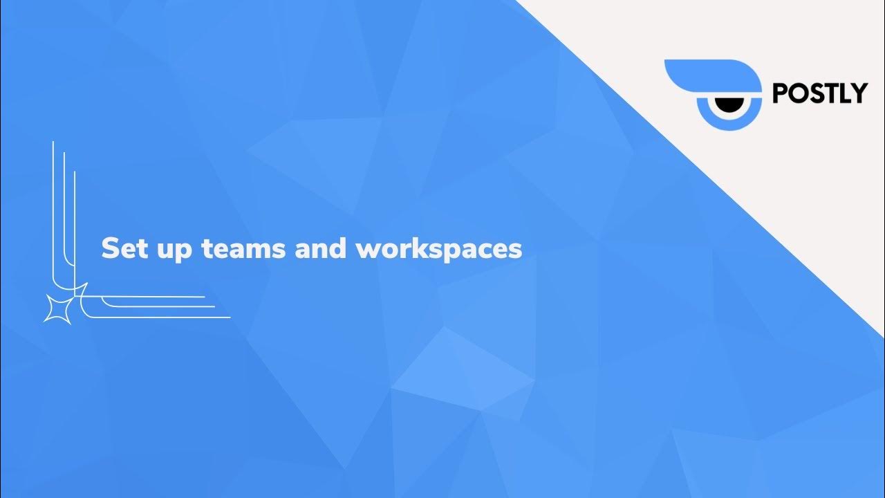 how-to-set-up-teams-and-workspaces-youtube