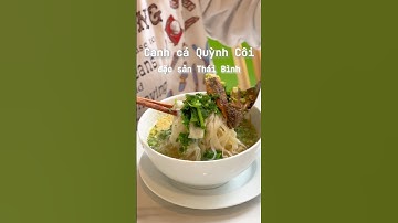 Canh cá Quỳnh Côi - Đặc sản Thái Bình ngay tại Hà Nội / Canh cá Quỳnh Côi ở Mai Anh Tuấn