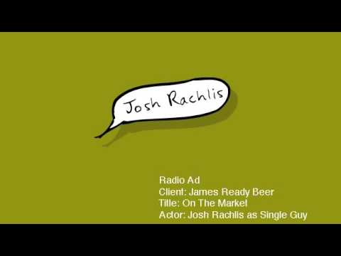 Josh as newly-single guy in James Ready Beer radio ad