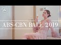 GETTING READY FOR THE ABS-CBN BALL 2019 By Bea