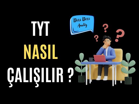 TYT NASIL ÇALIŞILIR? / Ders Analizleri / YKS