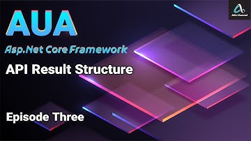 AUA Framework training - API Result Structure - Episode 3