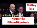 Mübariz Mansimov Haqqında Bilmədiklərimiz