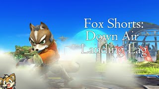 【SSB4】Fox Shorts: Down Air Landing Lag