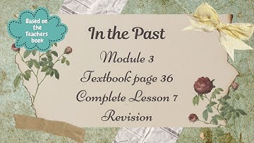 GET SMART PLUS 4 YEAR 4 | TEXTBOOK PAGE 36 | MODULE 3 IN THE PAST | REVISION